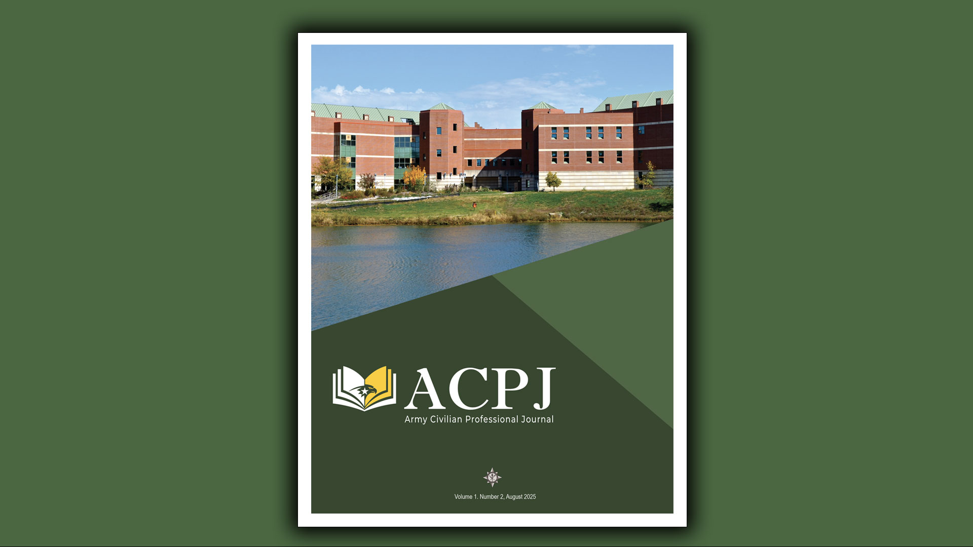 Cover of the Army Civilian Professional Journal, Volume 1, Number 2, August 2025, featuring a red-brick building with a green roof by a pond and the ACPJ logo on a green background.