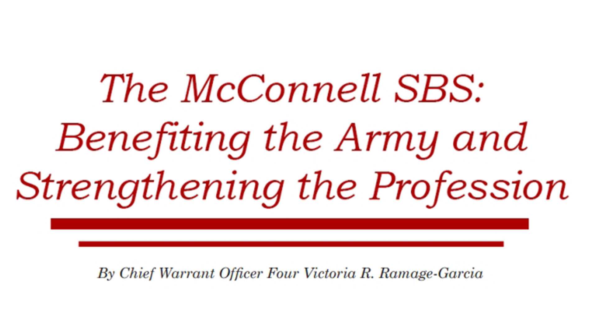 Picture that shows the title of the article that reads The McConnell SBS: Benefiting the army and strengthening the profession 