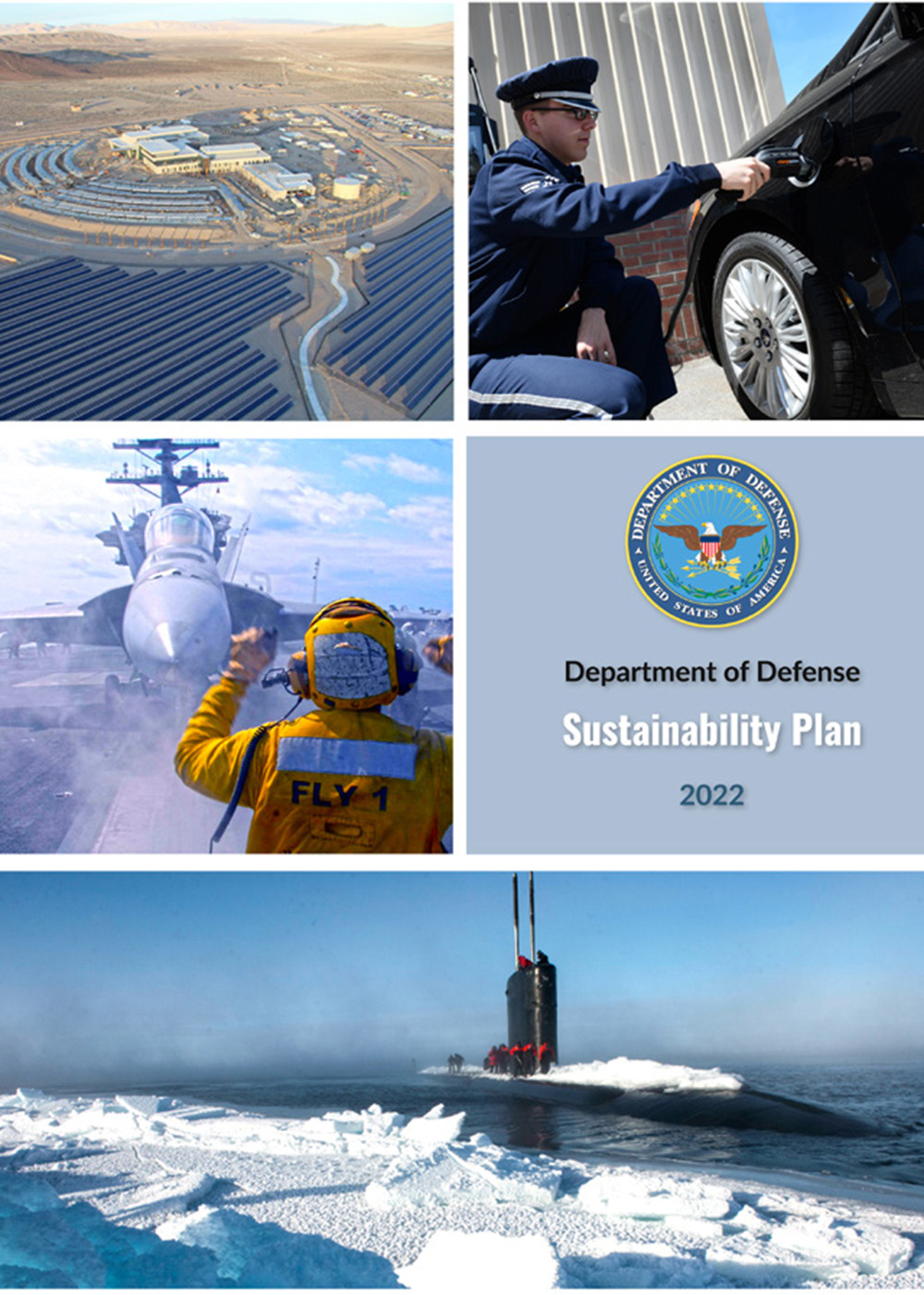 DoD sustainability collage: solar farm, airman charging EV, flight deck crew signaling, plan cover, submarine in arctic ice