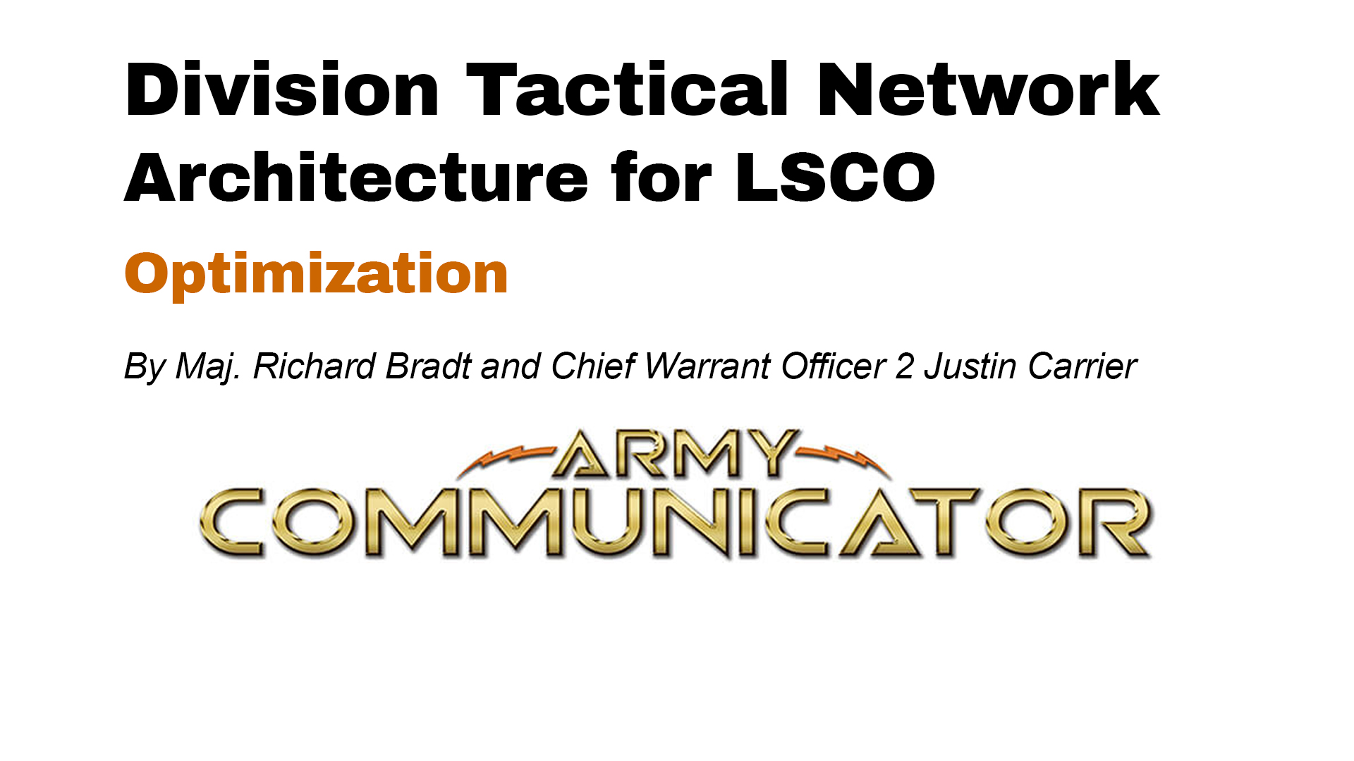 Header image with the title: Division Tactical Network Architecture for LSCO: Optimization