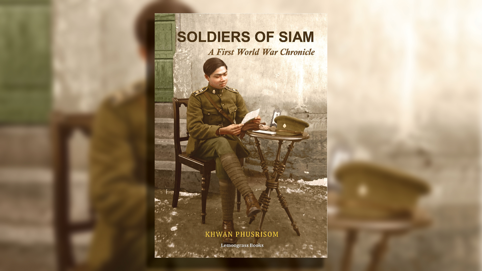 'Book cover titled 'Soldiers of Siam: A First World War Chronicle' by Suvan Puaschon, featuring a sepia-toned photograph of a Thai soldier in WWI-era military uniform sitting on a chair