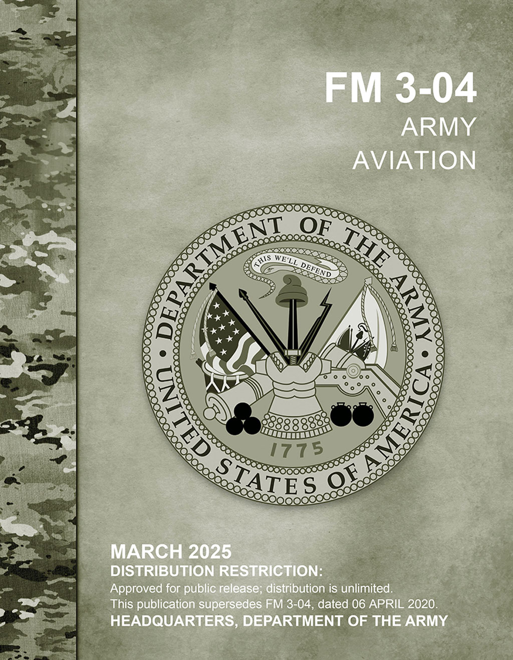 Cover of U.S. Army Field Manual FM 3-04 for Army Aviation, dated March 2025, displaying the Department of the Army seal on a camouflage-textured background.