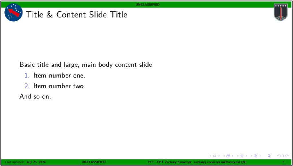 PowerPoint slide template titled 'Title & Content Slide Title' with UNCLASSIFIED header. Contains basic content structure with two numbered items and placeholder text. Last updated July 25, 2024.