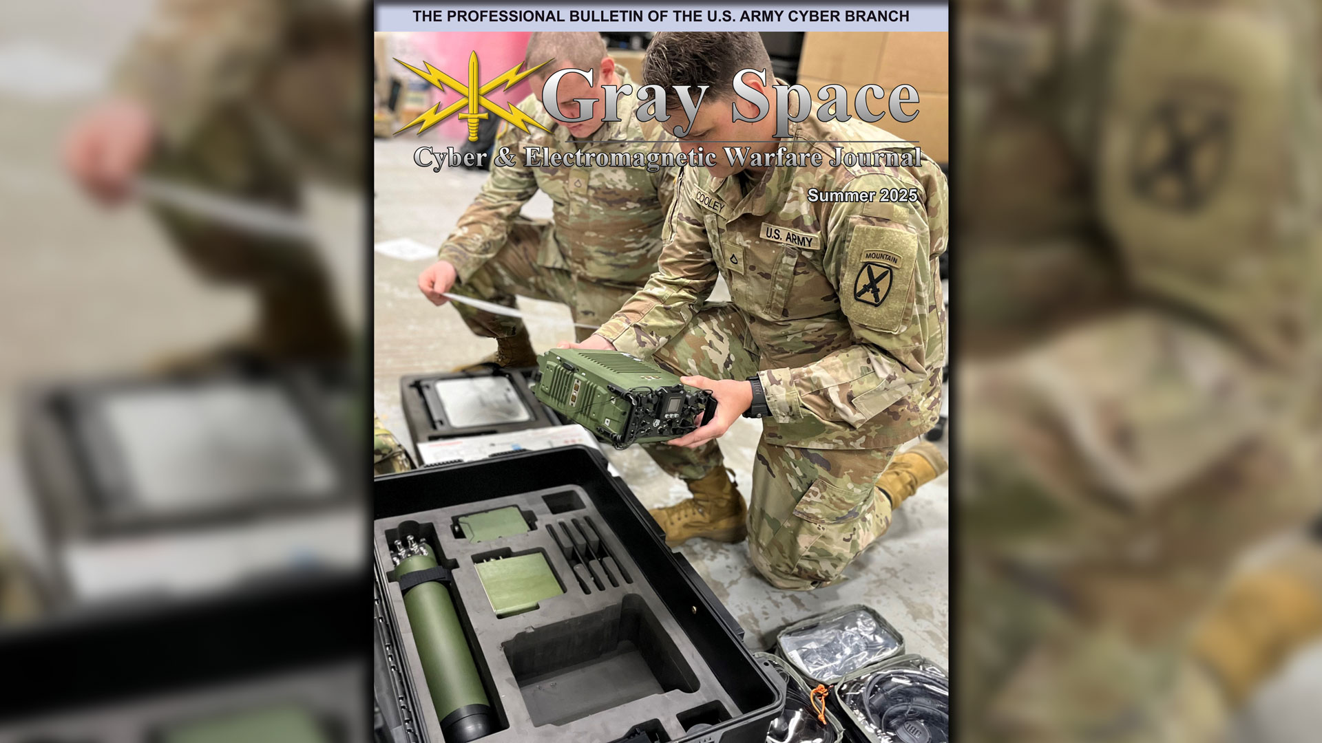 Gray Space journal cover, Summer 2025 issue. Professional bulletin of U.S. Army Cyber Branch featuring Cyber and Electromagnetic Warfare Journal subtitle. Cover shows Army soldier in combat uniform handling green military radio equipment from protective case. Cyber branch insignia with crossed lightning bolts and sword visible in header.