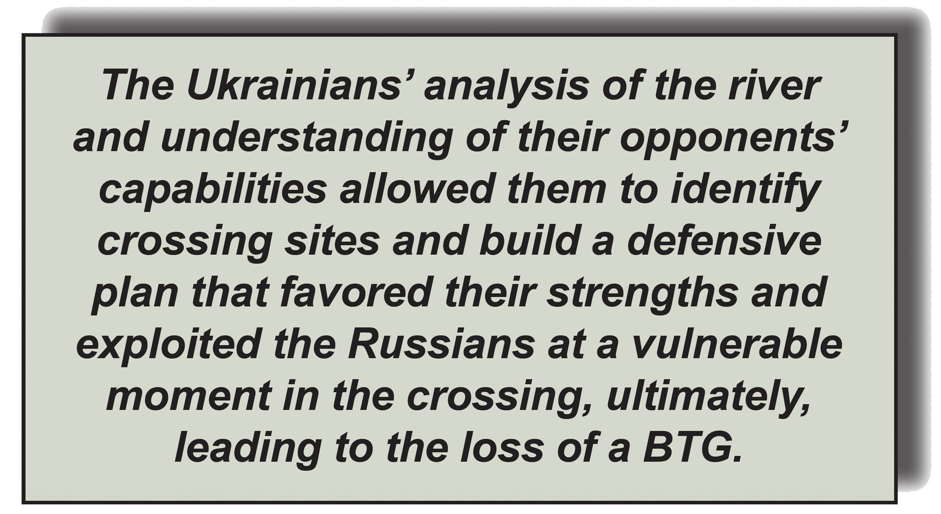 Quote highlighting Ukrainian tactical success in analyzing Russian capabilities and defensive planning during the Siverskyi Donets river crossing battle.