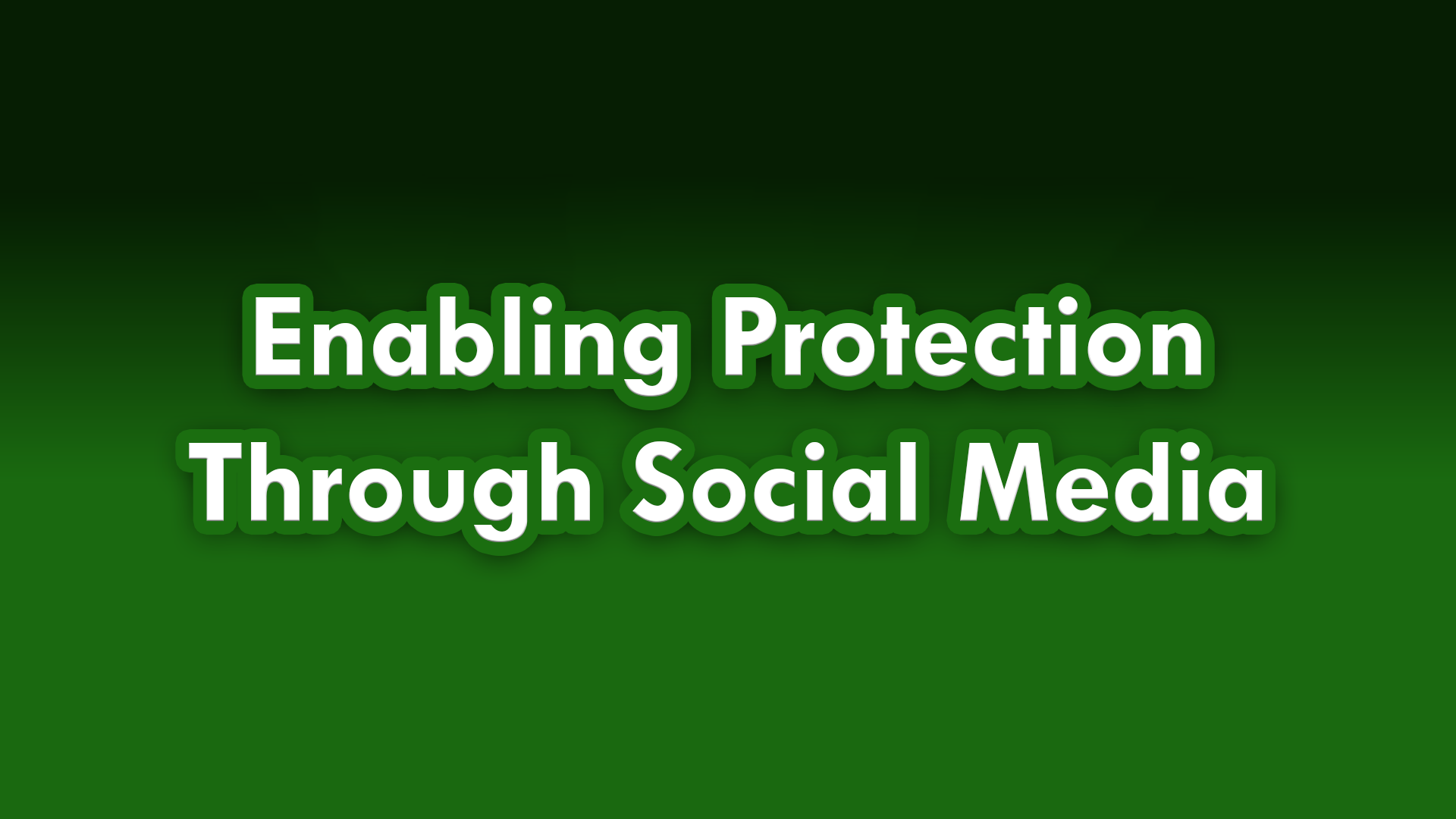 A green banner or header with white text reading 'Enabling Protection Through Social Media' overlaid on what appears to be a blurred newspaper or document background. The text appears to be the title of an article or presentation about using social media platforms for protective or security purposes.